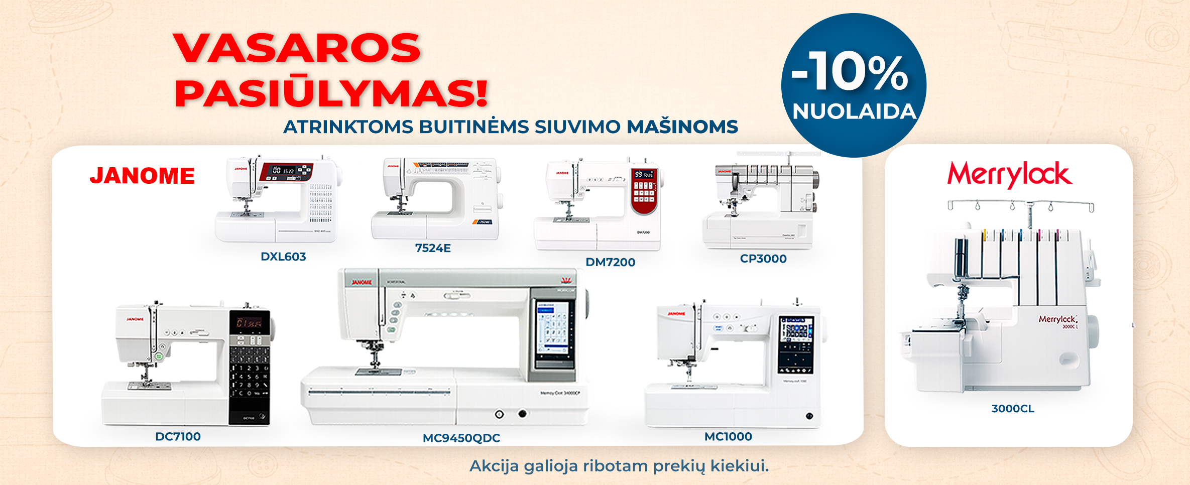 Janome ir Merrylock buitinių siuvimo mašinų vasaros akcija – 10 % nuolaida atrinktiems modeliams